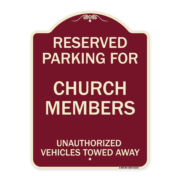 Reserved Parking for Church Members Unauthorized Vehicles Towed Away Alum, 24" x 18", BU-1824-23125